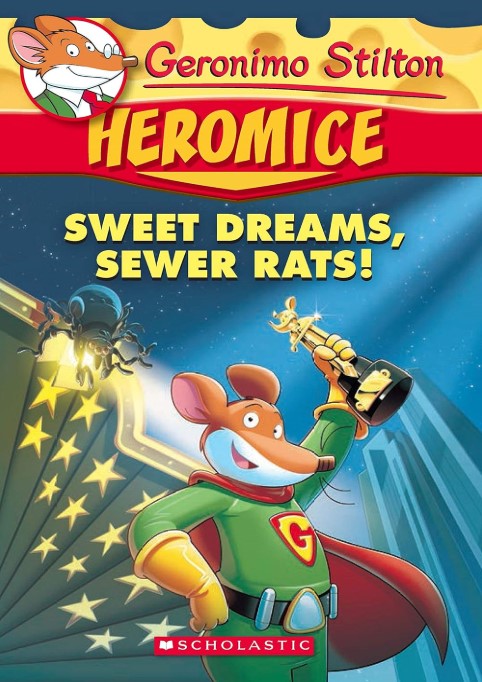 Sweet Dreams , Sewer Rats! (Geronimo Stilton)